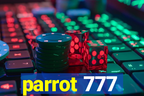 parrot 777